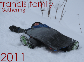 Francis Family Gathering - Winter 2011